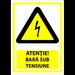 Semn pentru bara sub tensiune